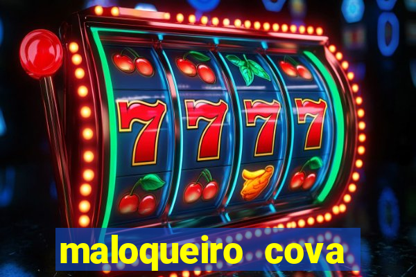 maloqueiro cova portal zacarias